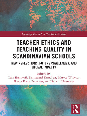 cover image of Teacher Ethics and Teaching Quality in Scandinavian Schools
